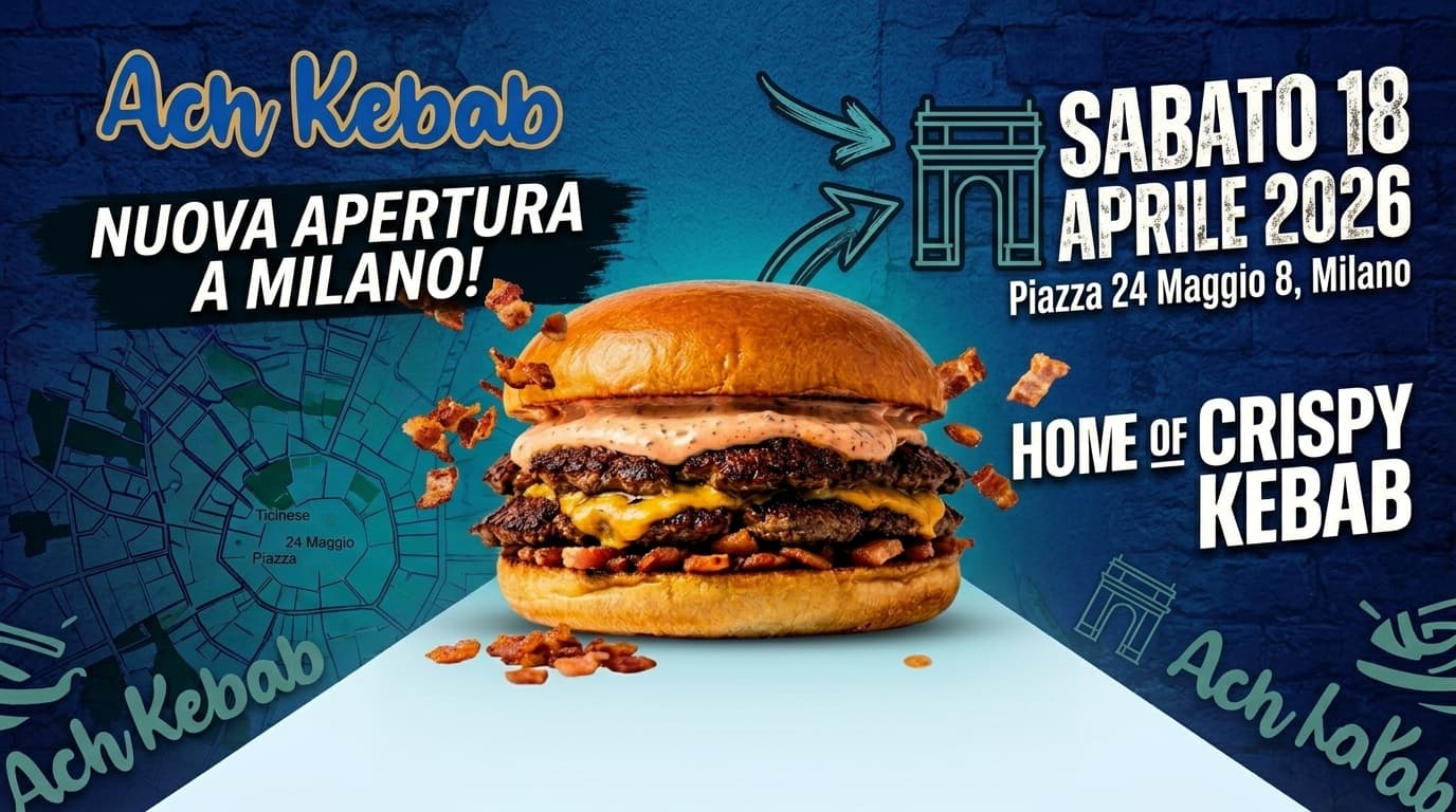 Ach Kebab — Nuova apertura, Piazza 24 Maggio 8 Milano, sabato 18 aprile 2026